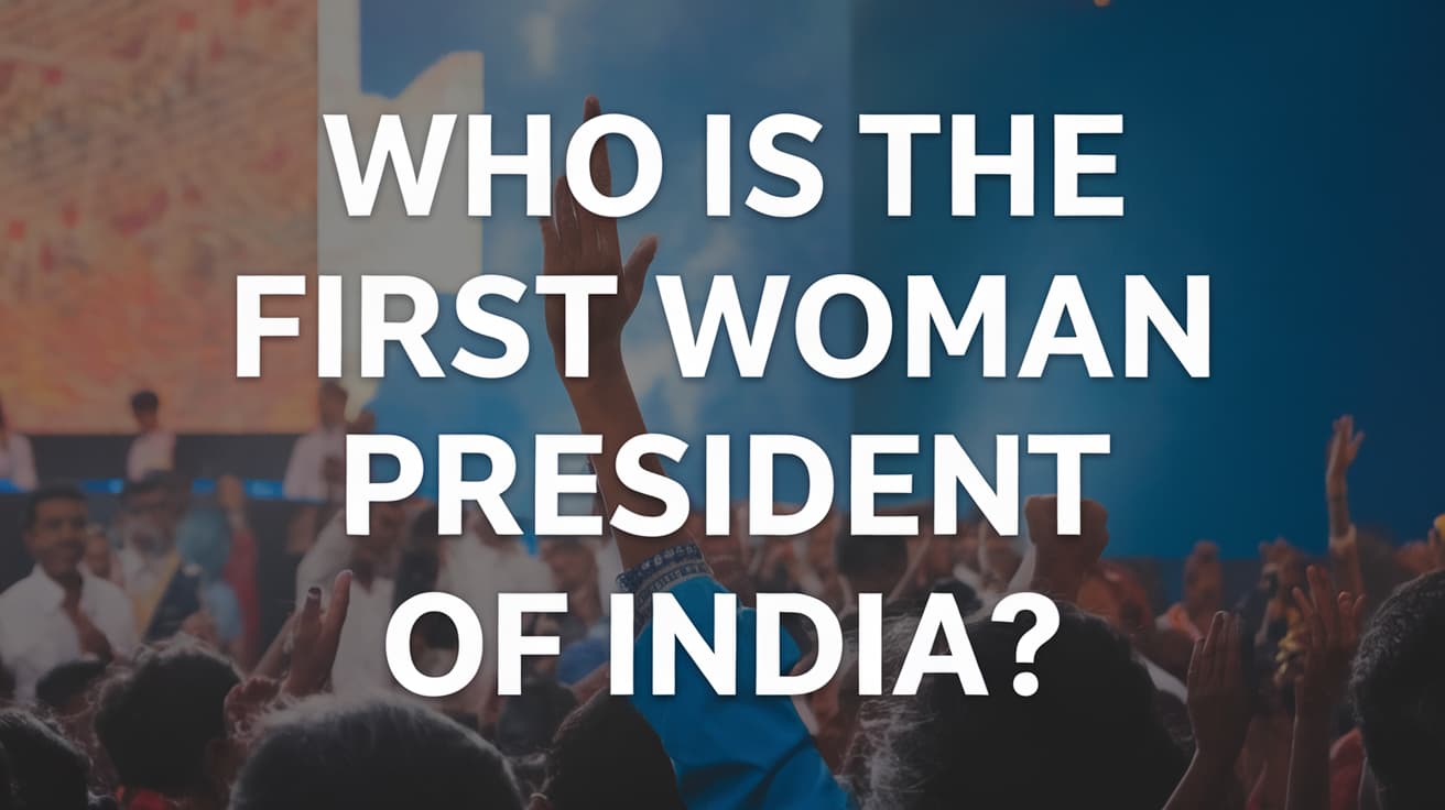Who Is the First Woman President of India?