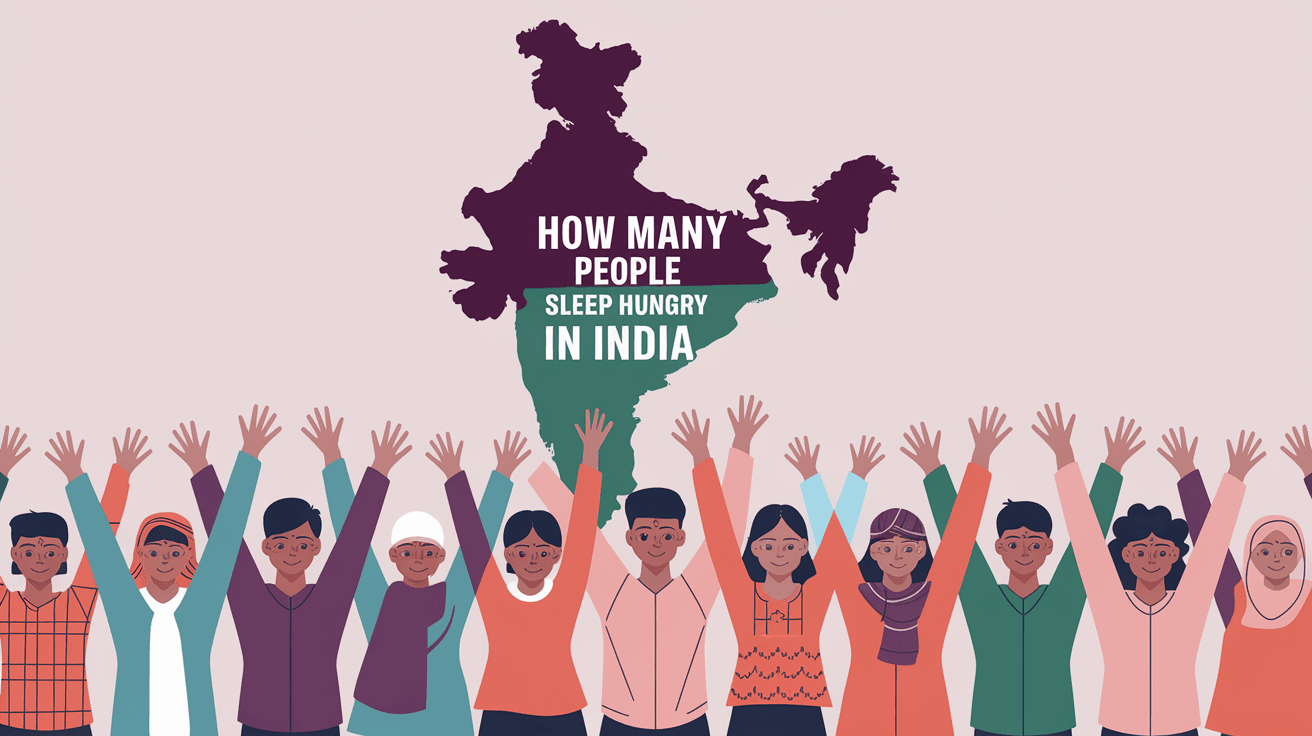 How Many People Sleep Hungry in India