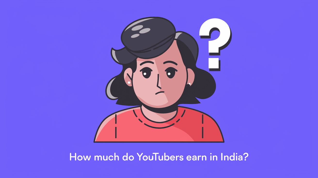 How Much Do YouTubers Earn in India