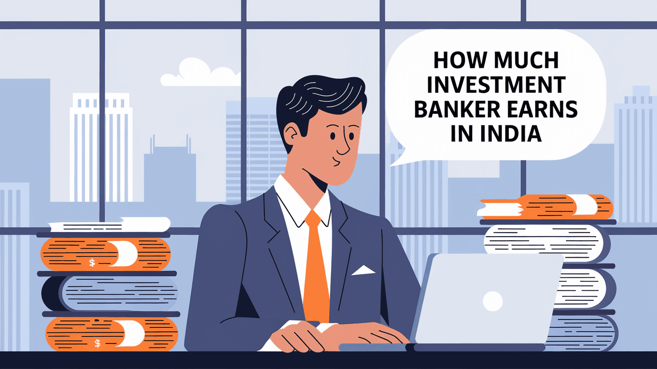 How Much Investment Banker Earns in India