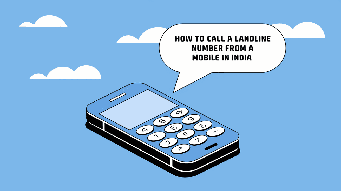 How to Call Landline Number from Mobile in India