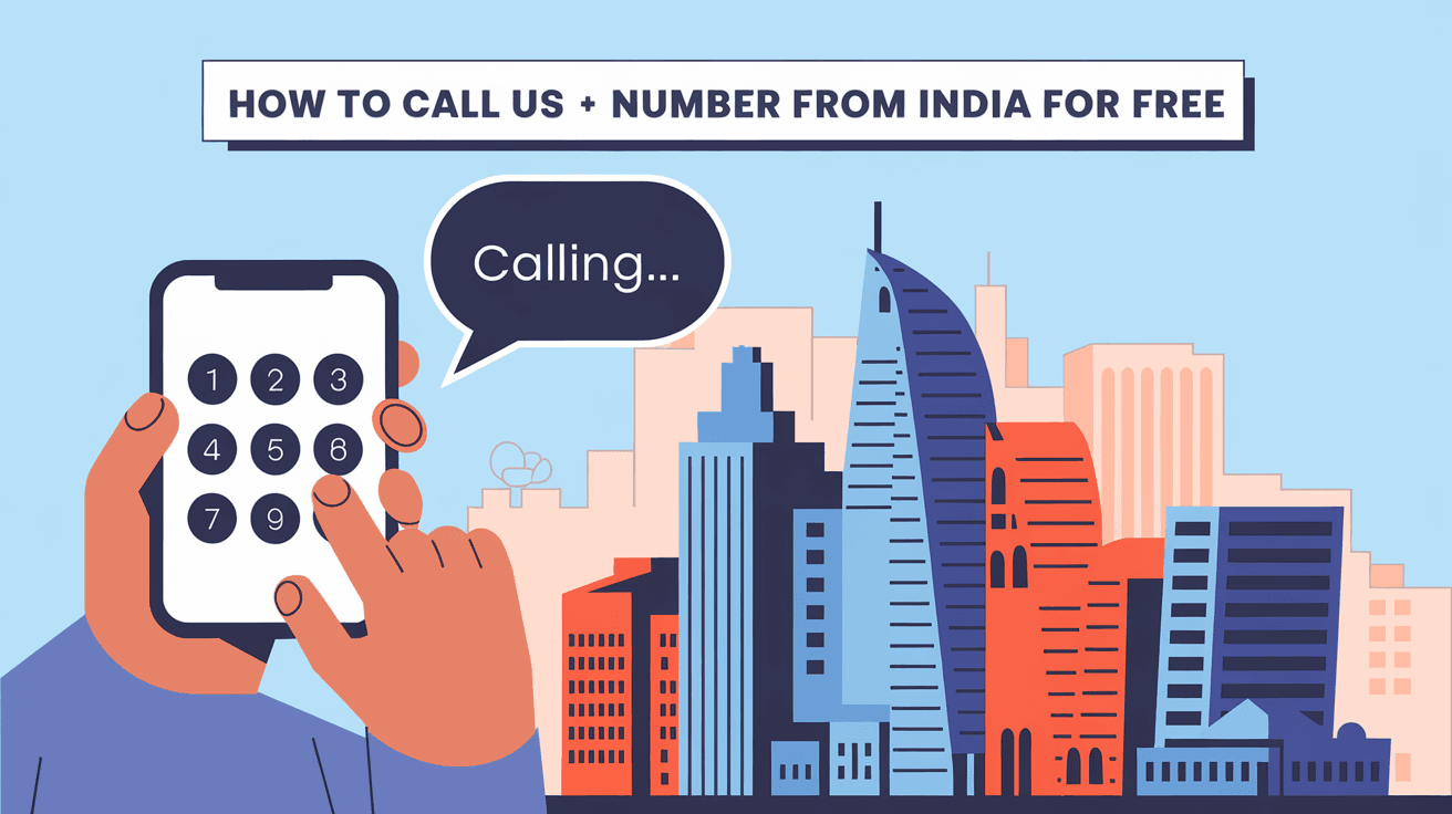 How to Call US Number from India for Free
