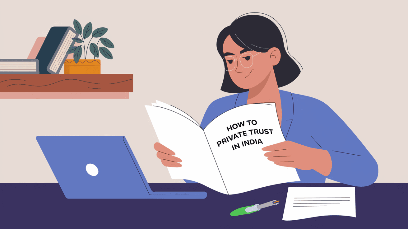 How to Form a Private Trust in India