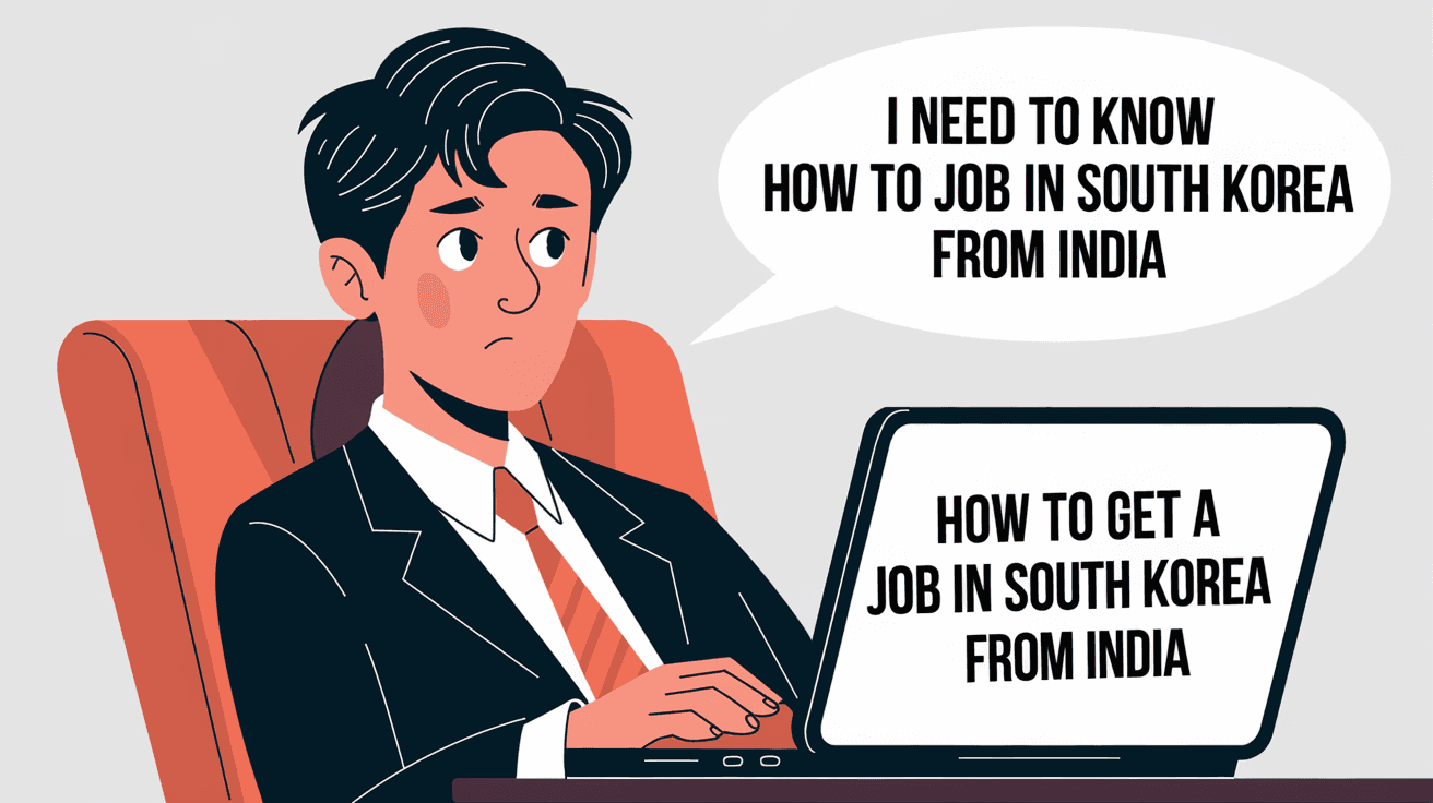 How to Get a Job in South Korea from India